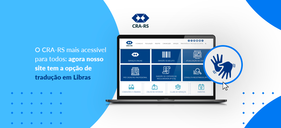 Site do CRA-RS é atualizado para tradução em Libras